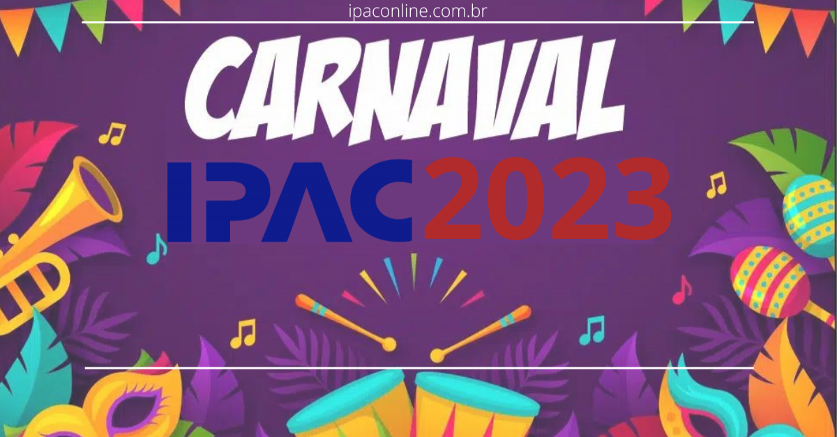 Feriado de Carnaval - IPAC